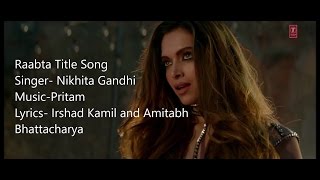 Raabta Title Song | Deepika Padukone, Sushant Singh Rajput, Kriti Sanon | Pritam (Lyrics)