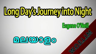 Long days journey into night play summary in Malayalam