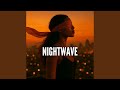 Nightwave