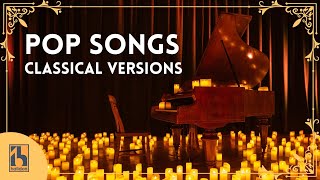 Classical Versions of Popular Songs