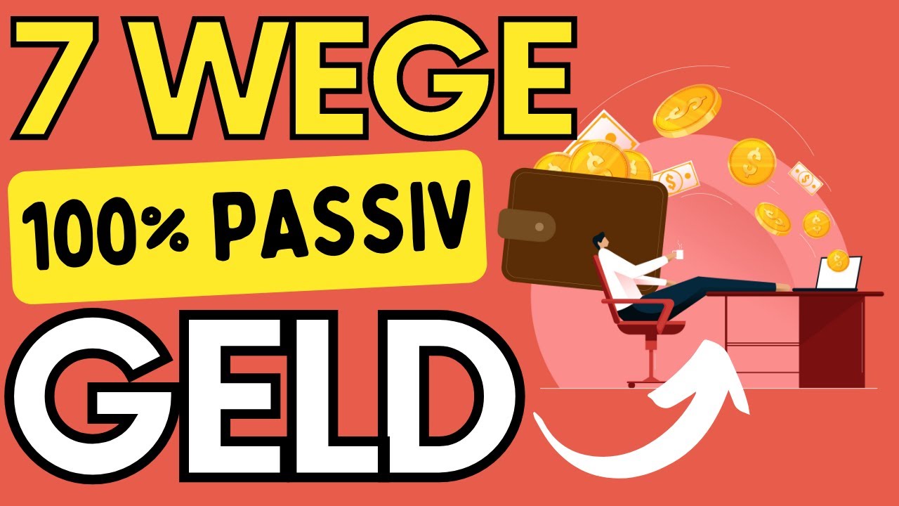 PASSIVES Einkommen Aufbauen 💰🤑 7 UNTERBEWERTETE Wege (NEUE METHODEN ...