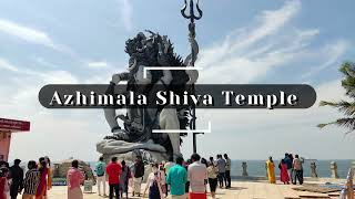 Azhimala Shiva Temple | Tallest Shiva Statue | 58 Ft | Vizhinjam | Kerala