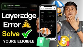 Layeredge Airdrop Error All Problem Solve | Layeredge Airdrop Free Token | Layeredge Code Error