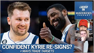 Will Kyrie Irving Re-Sign with the Dallas Mavericks, they NEED Him to & More Mavs Trade Targets