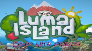 Luma Island | Co-op with @DaVinciGaming & @cozycovelani