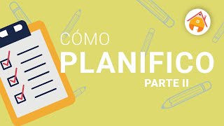 Cómo Planifico Parte 2: Calendario mensual y semanal (Repost)