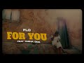 Flo Feat Tasha Oda - For You (Official Video)