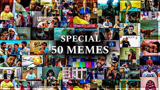 TOP 50 MEMES TEMPLATE SPECIAL PACK 2024 || MOST POPULAR \u0026 TRENDING MEMES || HELPFUL VIDEO BY OOT FAM