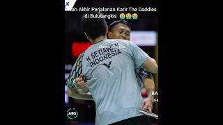 Inilah Akhir Perjalanan Karir The Daddies di Bulutangkis #bulutangkis #badminton #badmintonlovers