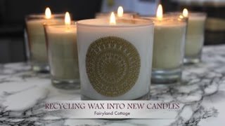 DIY Candles - Recycled Wax - Fairyland Cottage