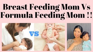 Breast Feeding Mom Vs Formula Feeding Mom !!