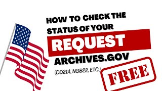 How to Check the Status of Your Archives.Gov Military Record Request with Request Number