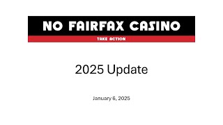 No Fairfax Casino Coalition 2025 Update Webinar Replay