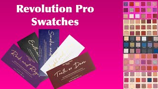 Revolution Pro Swatches 💖💖💖