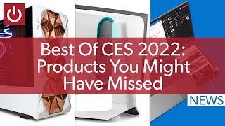 Best Of CES 2022: Products You Might Have Missed