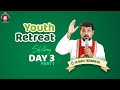 Youth Retreat 2024 Shillong Part 1 Day 3 - Fr. Daniel Poovannathil