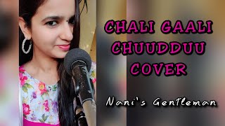 CHALI GAALI CHUUDDUU COVER | ManiSharma |Gentleman | Nani, Surabhi, Nivetha Thomas | By Sri Divya