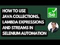 How to use Java Collections, Lambda Expressions & Streams  in Selenium Automation