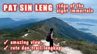 Pat sin leng , best hike ,the most difficult trail hike HK .