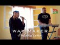 Home in Worship session with Fahendrena (Madagascar) | WAY MAKER