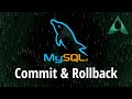Autocommit, Commit, and Rollback in MySQL