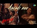 Aaradi Nee - Video Song | Kondal | Antony Varghese Pepe, Raj B Shetty | Sam CS | Ajit Mampally