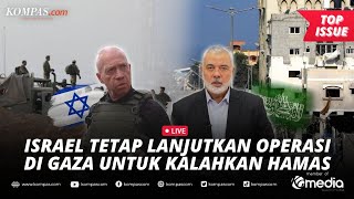 🔴LIVE - Israel Tetap Lanjutkan Operasi di Jalur Gaza Untuk Kalahkan Hamas