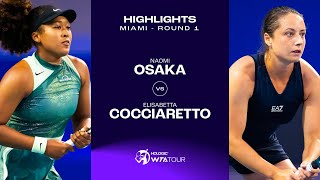 Naomi Osaka vs. Elisabetta Cocciaretto | 2024 Miami Round 1 | WTA Match Highlights