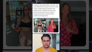 OnlyFans Star Skylar Mae, 21, Earns $18,000 Monthly Supporting Parents