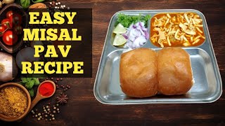 How To Make Kolhapuri Misal Pav At Home, झणझणीत कोल्हापुरी मिसळ, Easy \u0026 Fast Recipe