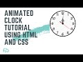 Make an Animated Clock with CSS | CSS ANIMATION TUTORIAL | CSS TUTORIALS FOR BEGINNERS