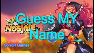 Nostale Us Guess my name and win money !