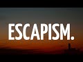 RAYE - Escapism. (Sped Up/Lyrics) Ft. 070 Shake 