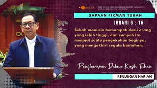 Renungan Harian, Ibrani 6 : 16 (21 JAN 2025) Pdt Eben Sihardo Simanjuntak MTh