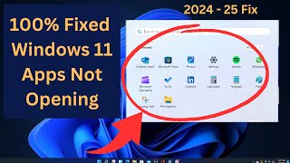 (✅ Updated Fix 2024-25) How To Fix Windows 11 Apps Not Opening | Solve Apps Problems