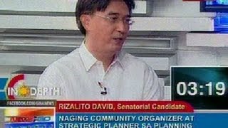 NTG: News to Go In Depth: Rizalito David, senatorial candidate