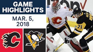 NHL Game Highlights | Flames vs. Penguins - Mar. 05, 2018