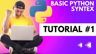 python for beginners | Session 1- Basic Syntax in Python - In Hindi