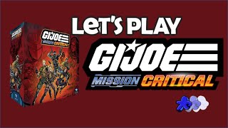 How to Play GI Joe Mission Critical