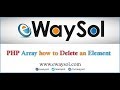 PHP array  How to Delete element | PHP array Tutorials | eWaySol
