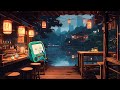 night cafe vibes - rainy lofi hip hop [ chill beats to relax/study to ]