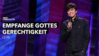 Empfange Gottes Gerechtigkeit 2/4 – Joseph Prince I New Creation TV Deutsch