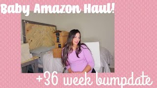 Baby Haul| 36 week bumpdate| Amazon baby registry