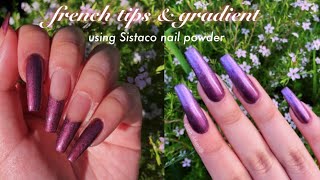 How To: French Tips \u0026 Gradient Nail Art With Sistaco Nail Powder | Easiest gradient ever!| Part II