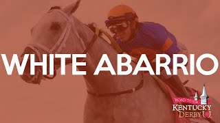 WHITE ABARRIO - KENTUCKY DERBY CONTENDERS | CHURCHILL DOWNS | TRUST THE PROPHETS