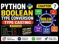 Boolean- Type Conversion in Python Explained 🔥 | Python Type Casting Tutorial for Beginners #6