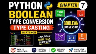 Boolean- Type Conversion in Python Explained 🔥 | Python Type Casting Tutorial for Beginners #6