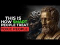 10 SMART Stoic Ways To Deal with TOXIC People | Stoicism