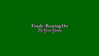 karaoke | finale: roaring on - the great gatsby