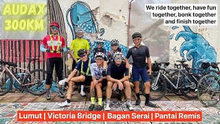 Audax BRM 300km 2021 (New Season) - Sitiawan | Victoria Bridge | Bagan Serai | Pantai Remis